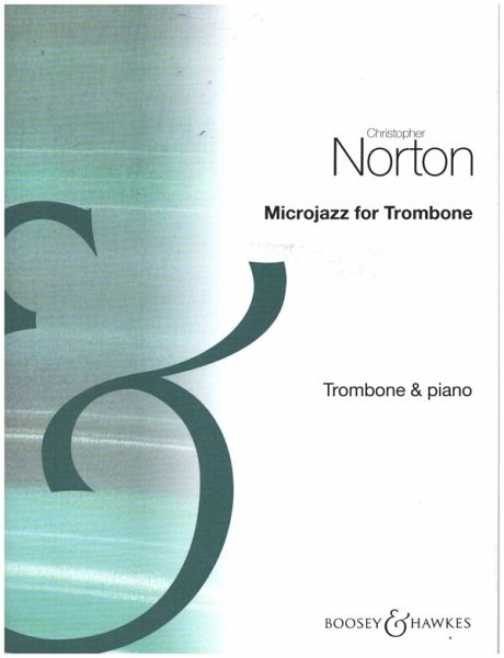 Microjazz for Trombone for trombone and piano Microjazz for Trombone for trombone and piano