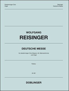 Deutsche Messe für gem Chor (SAB) und Orgel Partitur