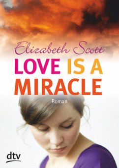 Love is a Miracle - Scott, Elizabeth