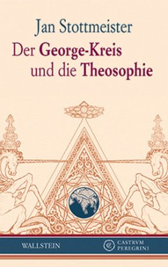 Der George-Kreis und die Theosophie - Stottmeister, Jan