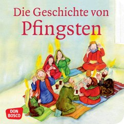 Die Geschichte von Pfingsten - Brandt, Susanne;Nommensen, Klaus-Uwe