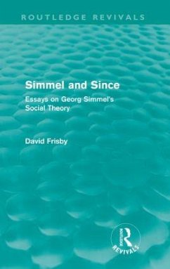 Simmel and Since (Routledge Revivals) - Frisby, David