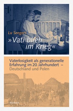 »Vati blieb im Krieg« - Seegers, Lu