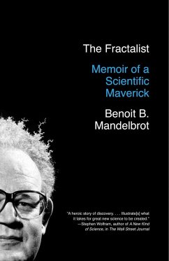 The Fractalist - Mandelbrot, Benoit