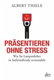 Präsentieren ohne Stress