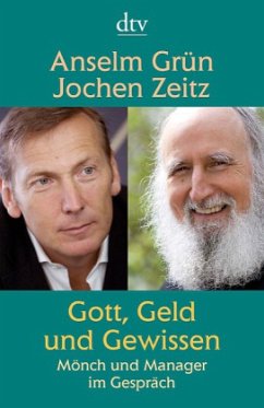 Gott, Geld und Gewissen - Grün, Anselm; Zeitz, Jochen