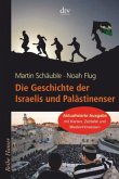 Die Geschichte der Israelis und Palästinenser