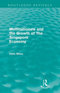 Multinationals and the Growth of the Singapore Economy - Mirza, Hafiz