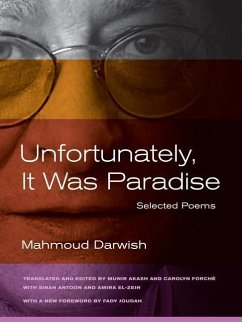 Unfortunately, It Was Paradise - Darwish, Mahmoud