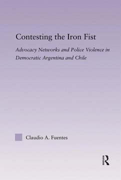 Contesting the Iron Fist - Fuentes, Claudio