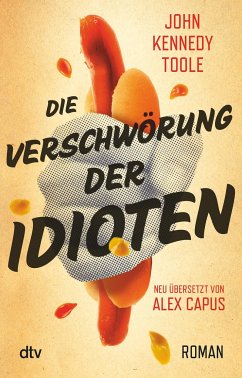 Die Verschwörung der Idioten - Toole, John K.