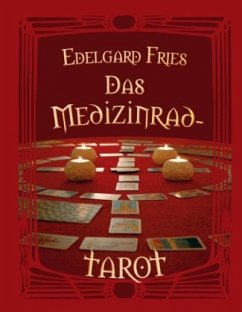 Das Medizinrad-Tarot - Fries, Edelgard