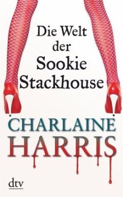 Die Welt der Sookie Stackhouse - Harris, Charlaine