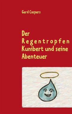 Cover Der Regentropfen Kunibert und seine Abenteuer