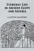 Everyday Life In Ancient Egypt Everyday Life In Ancient Egypt