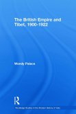 The British Empire and Tibet 1900-1922