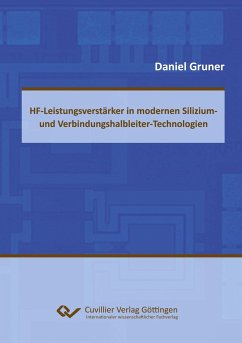 HF-Leistungsverstärker in modernen Silizium- und Verbindungshalbleitern-Technologien - Gruner, Daniel