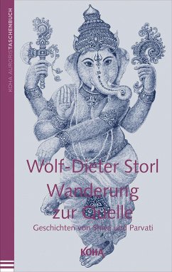 Wanderung zur Quelle - Storl, Wolf-Dieter