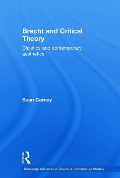 Brecht and Critical Theory - Carney, Sean