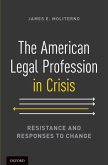 American Legal Profession in Crisis