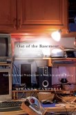 Out of the Basement: Youth Cultural Production in Practice and in Policy