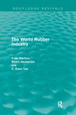 The World Rubber Industry (Routledge Revivals)