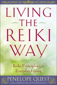 Living the Reiki Way - Quest, Penelope