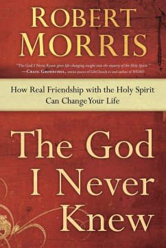 The God I Never Knew - Morris, Robert