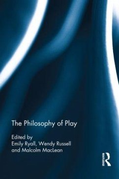 The Philosophy of Play