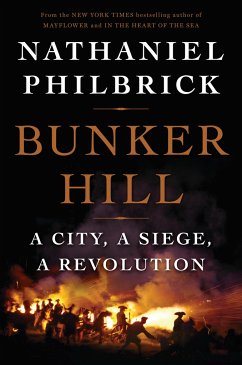 Bunker Hill - Philbrick, Nathaniel