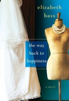 The Way Back to Happiness - Bass, Elizabeth