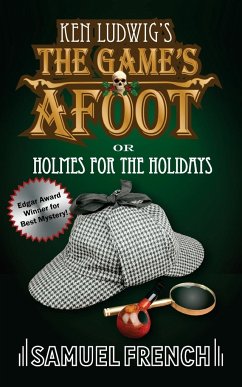 The Game's Afoot; Or Holmes for the Holidays (Ludwig) - Ludwig, Ken