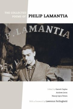 The Collected Poems of Philip Lamantia - Lamantia, Philip