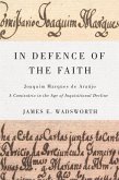 In Defence of the Faith In Defence of the Faith