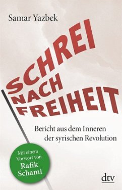 Schrei nach Freiheit - Yazbek, Samar