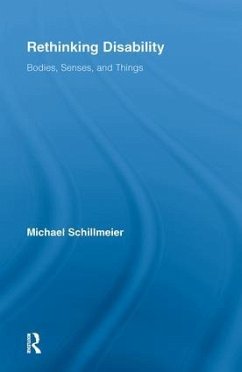 Rethinking Disability - Schillmeier, Michael