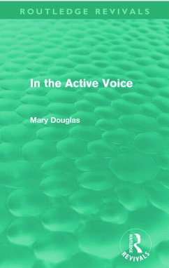 In the Active Voice (Routledge Revivals) - Douglas, Mary