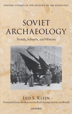 Soviet Archaeology - Klejn, Leo S