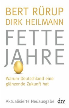 Fette Jahre - Rürup, Bert; Heilmann, Dirk Hinrich