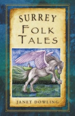 Surrey Folk Tales - Dowling, Janet