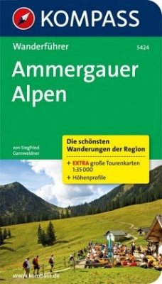 Kompass Wanderführer Ammergauer Alpen - Garnweidner, Siegfried