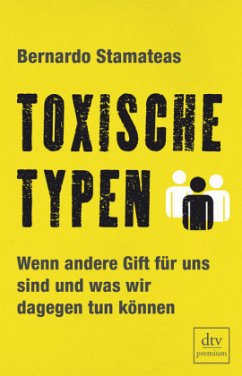 Toxische Typen - Stamateas, Bernardo