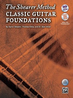 The Shearer Method -- Classic Guitar Foundations, Bk 1 - Shearer, Aaron;Kitka, Thomas;Hirsh, Alan