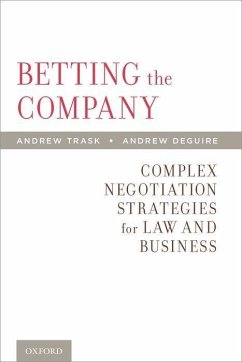 Betting the Company - Trask, Andrew; Deguire, Andrew