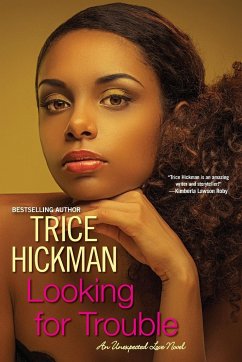 Looking for Trouble - Hickman, Trice