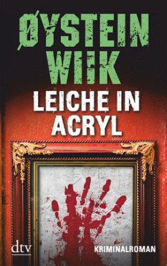 Leiche in Acryl / Opernjournalist Tom Hartmann Bd.2 - Wiik, Øystein
