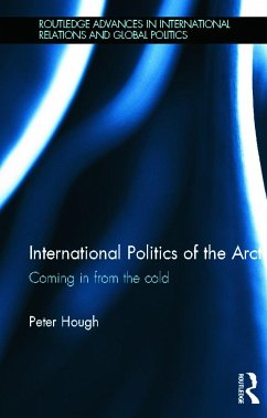 International Politics of the Arctic - Hough, Peter