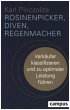 Rosinenpicker, Diven, Regenmacher - Bild 1
