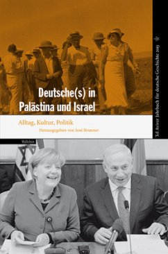 Deutsche(s) in Palästina und Israel / Tel Aviver Jahrbuch für deutsche Geschichte Bd.41/2013