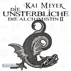 Die Unsterbliche / Die Alchimistin Bd.2 (MP3-Download) - Meyer, Kai